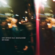 Kvi Baba「Luv Myself feat. AKLO & KEIJU」配信ジャケット