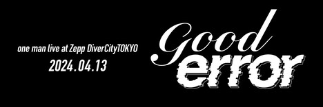 「THE BEAT GARDEN one man live at Zepp DiverCityTOKYO『good error』」キービジュアル