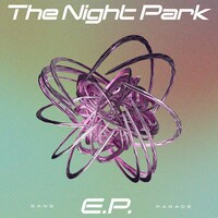 GANG PARADE「The Night Park E.P.」ジャケット