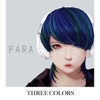 PARA「THREE COLORS」配信ジャケット