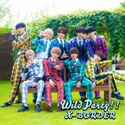 X-BORDER「Wild Party!!」Type-Aジャケット