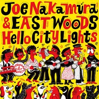 中村ジョー＆イーストウッズ 「Hello City Lights」ジャケット