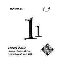 「No Buses『1_1』」告知ビジュアル