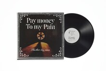 Pay money To my Pain「Another day comes」アナログ盤のジャケットと盤面。