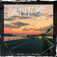 Name the Night「COASTLINE ～bedroom ver.～」配信ジャケット
