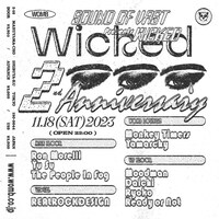 「Sound Of Vast presents Wicked 2nd Anniversary with Ron Morelli, Yu Su」ビジュアル