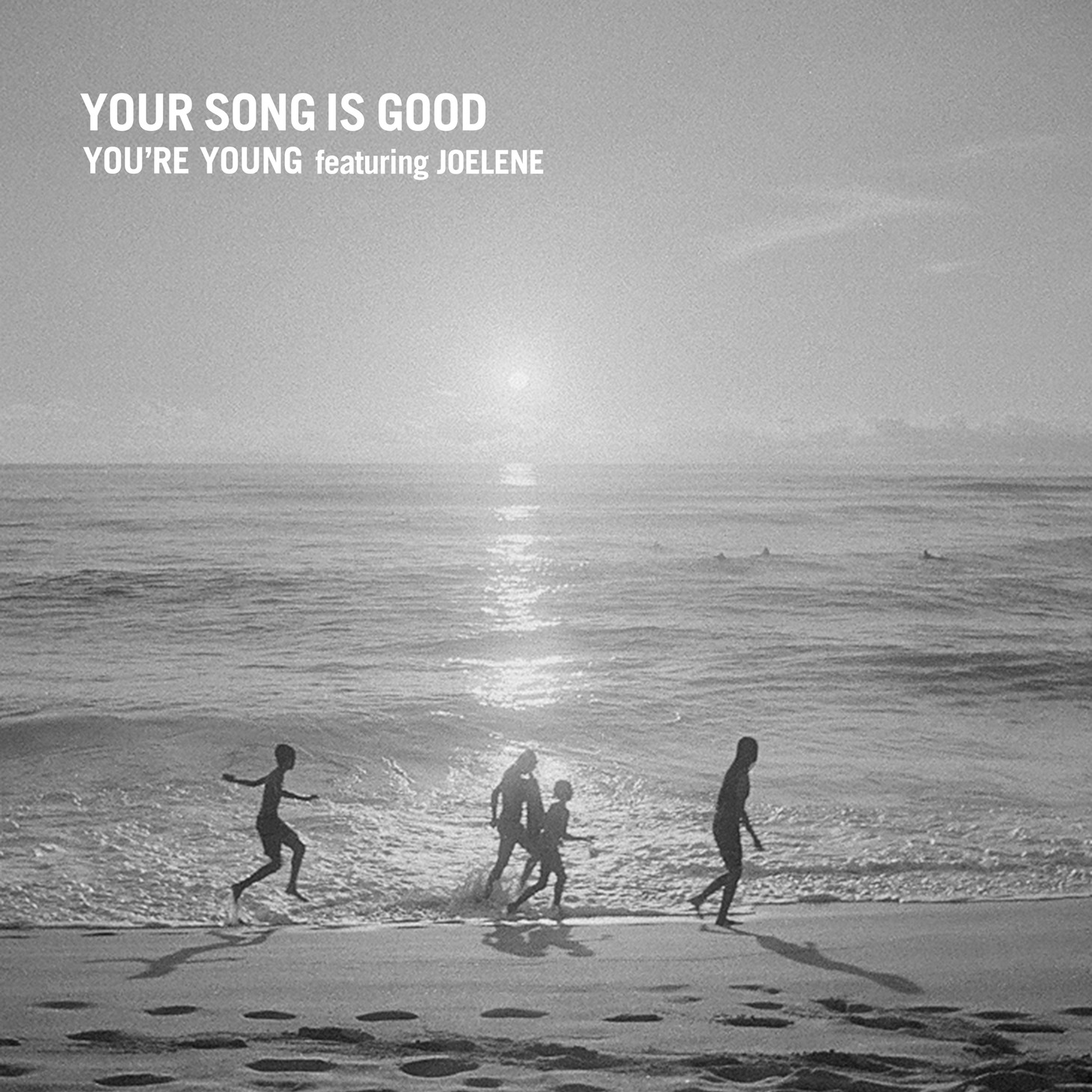 YOUR SONG IS GOOD「YOU'RE YOUNG featuring JOELENE」ジャケット