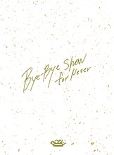 BiSH「Bye-Bye Show for Never at TOKYO DOME」初回限定盤ジャケット