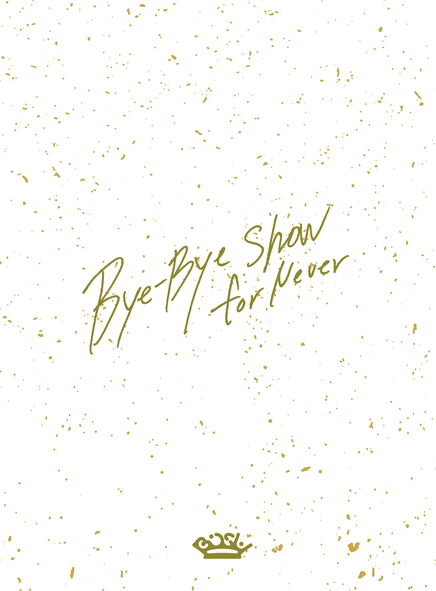 BiSH「Bye-Bye Show for Never at TOKYO DOME」初回限定盤ジャケット