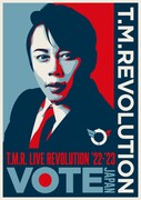 T.M.Revolution「T.M.R. LIVE REVOLUTION '22-'23 -VOTE JAPAN-」初回限定盤ジャケット