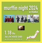 murffin discs主催イベントにSAKANAMON、なきごと、osage、anica出演