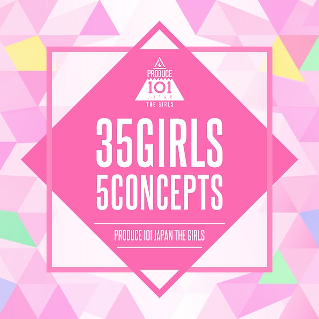 PRODUCE 101 JAPAN THE GIRLS「35 GIRLS 5 CONCEPTS」配信ジャケット