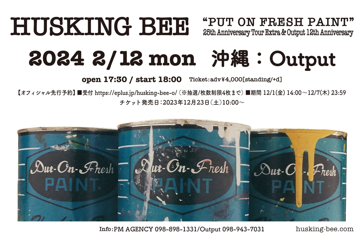 「"PUT ON FRESH PAINT" 25th Anniversary Tour Extra」沖縄公演ビジュアル