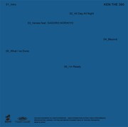 KEN THE 390「Unfiltered Blue」インデックス