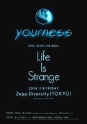ユアネス「ONE-MAN LIVE 2024 “Life Is Strange”」告知フライヤー