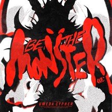 梅田サイファー「BE THE MONSTER」配信ジャケット