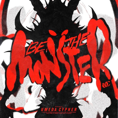 梅田サイファー「BE THE MONSTER」配信ジャケット