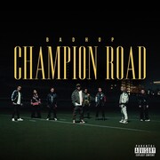 BAD HOP「Champion Road」配信ジャケット