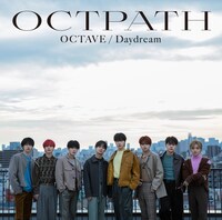 OCTPATH「OCTAVE / Daydream」初回限定盤ジャケット