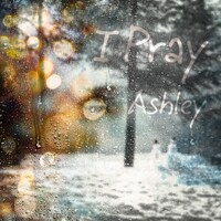 Ashley「I Pray」配信ジャケット