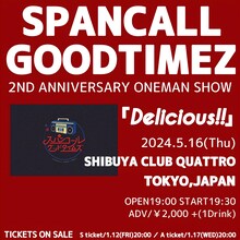 スパンコールグッドタイムズ「2ND ANNIVERSARY ONEMAN SHOW『Delicious‼』」告知画像