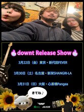 downt「downt Release Show」告知ビジュアル
