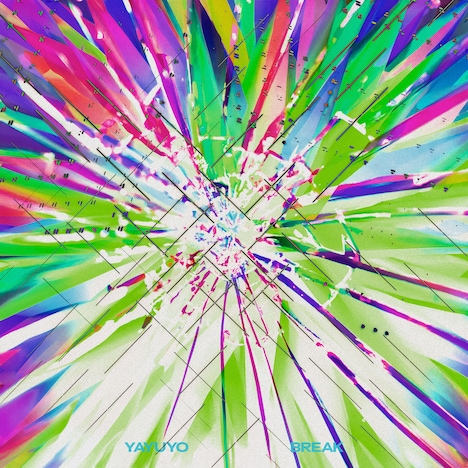 ヤユヨ「BREAK」ジャケット