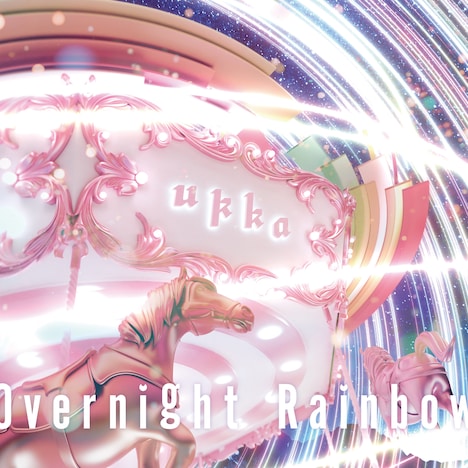 ukka「Overnight Rainbow」ジャケット