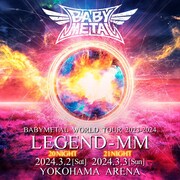 「BABYMETAL WORLD TOUR 2023 - 2024 LEGEND - MM」ビジュアル