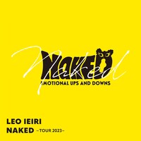 家入レオ「NAKED ～TOUR 2023～」CDジャケット
