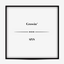 SPiN「Growin’」ジャケット