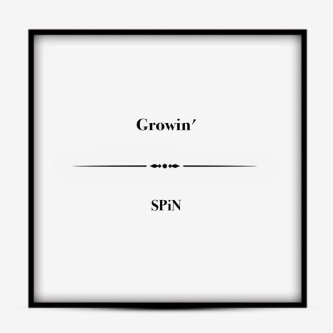 SPiN「Growin’」ジャケット
