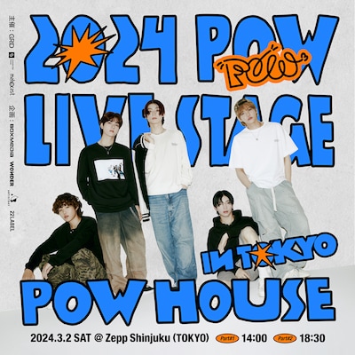 2024 POW Live Stage [POW HOUSE in Tokyo]