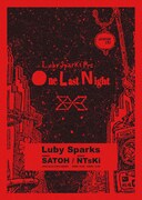 「Luby Sparks Presents 'One Last Night'」フライヤー