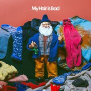 My Hair is Bad「自由とヒステリー」配信ジャケット