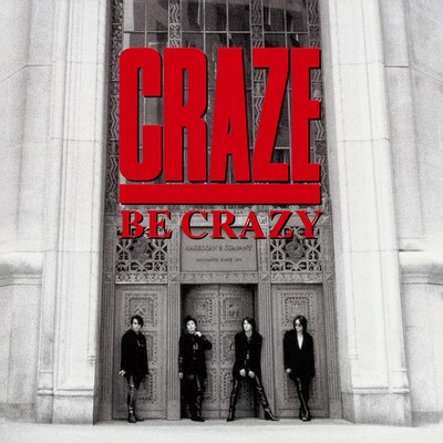 CRAZE「BE CRAZY」ジャケット