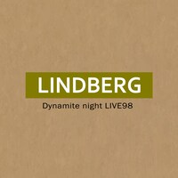 LINDBERG「Dynamite night LIVE98」ジャケット