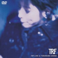 TRF「LIVE in YOKOHAMA ARENA」ジャケット