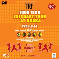 TRF「TOUR 1999 exicoast tour at OSAKA」ジャケット