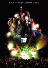 TRF「TRF Lif-e-Motions TOUR 2006」ジャケット