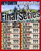 HEY-SMITH「『Rest In Punk Tour』Final Series」スケジュール