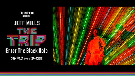 「COSMIC LAB presents JEFF MILLS『THE TRIP -Enter The Black Hole-』」ビジュアル