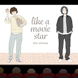 サティフォ(ONIGAWARA)「like a movie star(feat.シノダ)」ジャケット