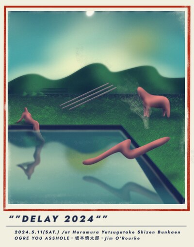「""DELAY 2024""」フライヤー
