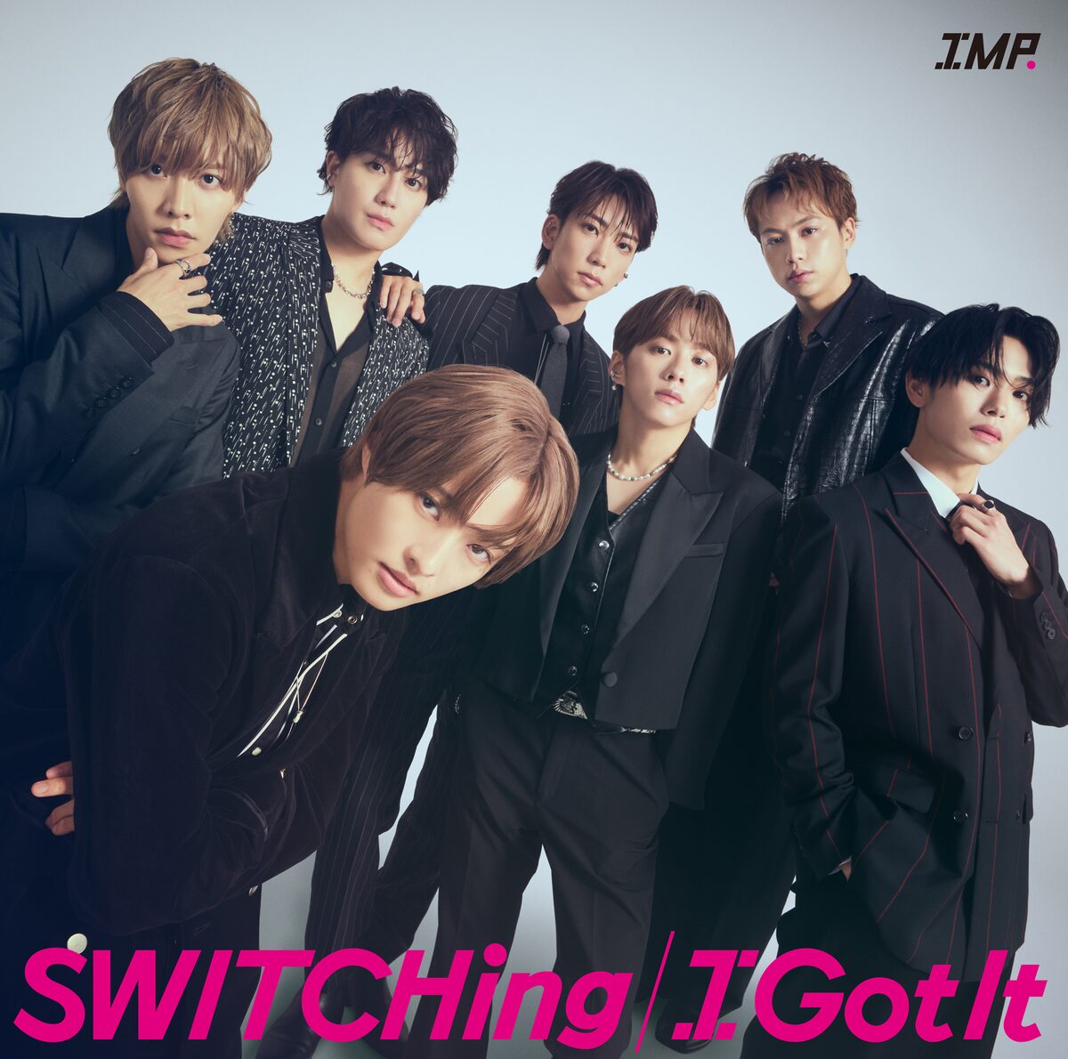 IMP.「SWITCHing / I Got It」CD通常盤ジャケット (c)TOBE Co 