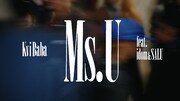 Kvi Baba「Ms. U feat. idom & SALU」ミュージックビデオのサムネイル。