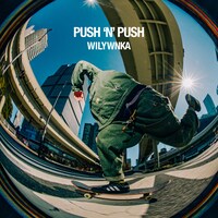 WILYWNKA「PUSH 'N' PUSH」配信ジャケット