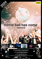 「mirror ball has come -season2-」告知ビジュアル