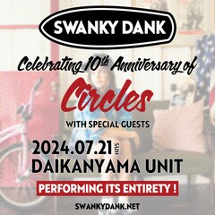 SWANKY DANK「Circles」10周年のアルバム再現ライブ開催、当時と同じ会場で
