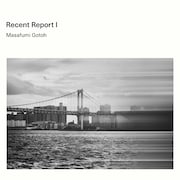後藤正文「Recent Report I」ジャケット